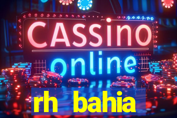 rh bahia contracheque 2022